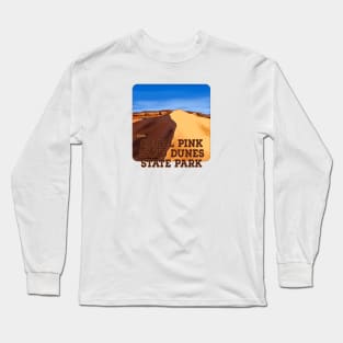 Coral Pink Sand Dunes State Park, Utah Long Sleeve T-Shirt